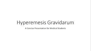 Hyperemesis Gravidarum  Obstetrics for Medical Students [upl. by Adniroc15]