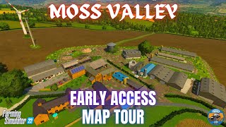 MOSS VALLEY  EARLY ACCESS  Map Tour  Farming Simulator 22 [upl. by Nylrebma967]