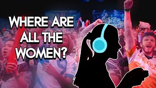 why are there so few women in esports [upl. by Jago]