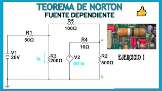 TEOREMA DE NORTON  Fuentes Dependientes 1 [upl. by Notserp]