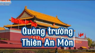 Khám phá Quảng trường Thiên An Môn  Trái tim lịch sử Bắc Kinh [upl. by Amikahs]