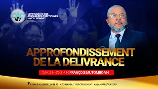 APPROFONDISSEMET DE LA DELIVRANCEJEUDI 21 DEC 2023 AVEC PASTEUR François MUTOMBO VH [upl. by Haydon883]