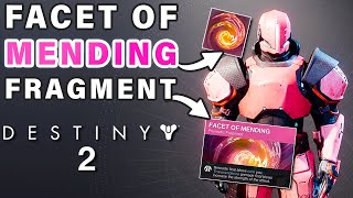 How to Get The Facet Of Mending Prismatic Fragment ► Destiny 2 [upl. by Raul]