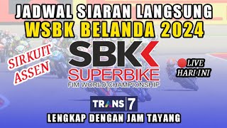 JADWAL SIARAN LANGSUNG WSBK BELANDA 2024  JADWAL WSBK BELANDA 2024  JADWAL WSBK ASSEN 2024WSBK [upl. by Nirot]