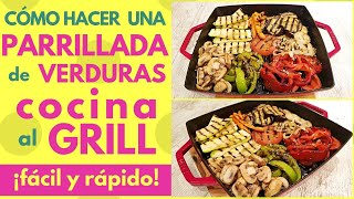 VERDURAS a la PARRILLA 🍆🥒 VERDURAS al GRILL🥕 ¡CON POCA GRASA [upl. by Royo]