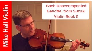 Bach Gavotte Unaccompanied  1 from Suzuki Violin Book 5 [upl. by Allis]