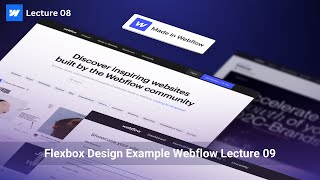 Flexbox Design Example in Webflow Lecture 09 [upl. by Moffitt522]