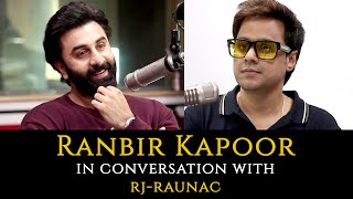 Ranbir Kapoor in conversation with RJRaunac  Tu Jhoothi Main Makkaar [upl. by Laden]