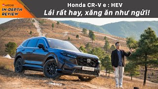 Trải nghiệm sâu Honda CRV eHEV 2024 Lái RẤT HAY ĂN XĂNG NHƯ NGỬI NHƯNG  Whatcarvn [upl. by Hayimas]