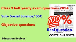 Class 9 half yearly exam questions 2024 Social science question paper Copyright Ossta questions [upl. by Enirehtakyram]