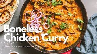 30 minutes WEEKNIGHT Chicken Curry  EASY Boneless Chicken Curry shorts [upl. by Nroht]