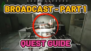 Broadcast Part 1 Quest Guide  Escape from Tarkov  Lighthouse escapefromtarkov tarkov [upl. by Etnauj463]