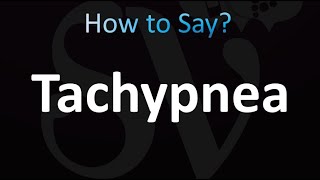 How to Pronounce Tachypnea Correctly [upl. by Salamone]