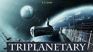 Triplanetary  Audiobook by E E Smith [upl. by Berthe]