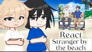 « Stranger by the beach » react to future [upl. by Devina]