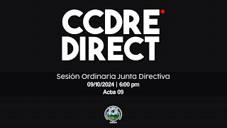 CCDRE Direct  Sesión Extraordinaria 09102024  Acta 09 [upl. by Adlar]