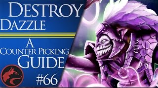 How to counter pick dazzle  Dota 2 Counter Picking Guide 66 [upl. by Tansy]