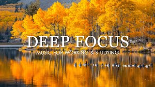 Work Music for Concentration  12 Hours of Ambient Study Music to Concentrate 9 [upl. by Arjan]