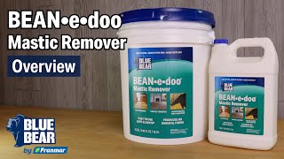 BLUE BEAR® BEAN•e•doo® Mastic Remover [upl. by Mycah]