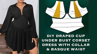 HOW TO MAKE A DRAPED CUP UNDER BUST CORSET DRESS WITH COLLAR amp BASQUE WAIST Ballon Sleeve corsets [upl. by Aiket]