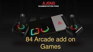 Atari GameStation Pro  84 Arcade Games add on [upl. by Vonni235]