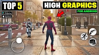 Top 5 New High Graphics Games For Android  Realistic Games [upl. by Ennayllek]