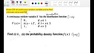 To find PDF and unknown value k when CDF of continuous random variable is given [upl. by Perlie]