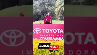 Black Friday Toyota  Toyota Importadora Tomebamba [upl. by Yuma822]