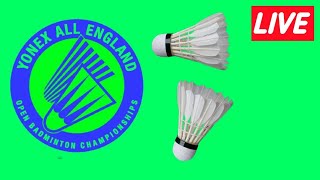 Yonex All England Open Badminton Championship 2024 Live Score। England Open live All Court Score [upl. by Htedirem]