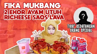 MUKBANG TIME FIKA MUKBANG 2 EKOR AYAM UTUH RICHEESE SAOS LAVA DITEMANI ORANG SPESIAL [upl. by Trudey]