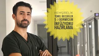 Hemşirelik Temel Beceriler 5  Dormicum İnfüzyonu Hazırlama 💉 [upl. by Fogel]