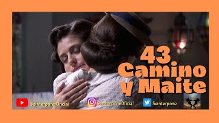 43 Camino y Maite Maitino [upl. by Ahlgren]