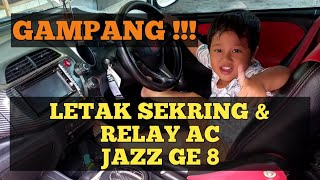 LETAK SEKRING CAR FUSE amp RELAY AC HONDA JAZZ RS GE 8 [upl. by Boy]