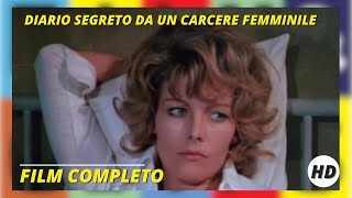 Diario Segreto da un Carcere Femminile  Drama  HD  Film Completo in Italiano [upl. by Seda665]