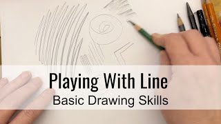 Loosen Up Your Art Line Basic Drawing Skills Series [upl. by Gean282]