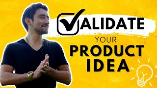 How to Validate Your Product Idea [upl. by Rannug]