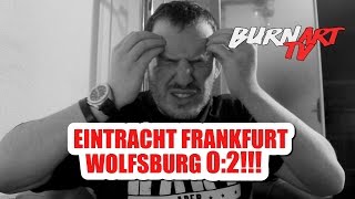 EINTRACHT FRANKFURT VFL WOLFSBURG 1 BUNDESLIGA SPIELANALYSE  BURNART TV 524 [upl. by Maer3]