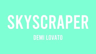 Skyscraper  Demi Lovato Visualized Lyrics 🥁 [upl. by Aldred]