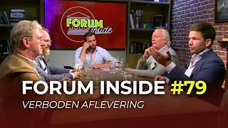 Verboden aflevering Forum Inside Seizoensafsluiter 79 [upl. by Eelydnarb]