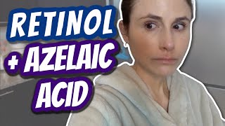 Vlog Using RETINOL and AZELAIC ACID TOGETHER Dr Dray [upl. by Lyrpa]