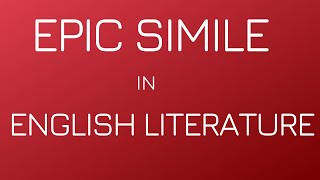 What is Epic Simile in English Literature  Examples of Epic Simile  Characteristics [upl. by Larue]