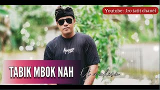 Dj mahesa  tabik mbok nah [upl. by Eellek]