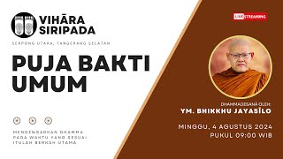 Puja Bakti Umum  YMBhikkhu Jayasīlo [upl. by Drobman]