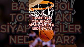 Basketbol topundaki siyah çizgiler neden var basketball nba [upl. by Airdnal]