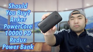 Should You Buy Anker PowerCore 10000 PD Redux Power Bank [upl. by Ardua]