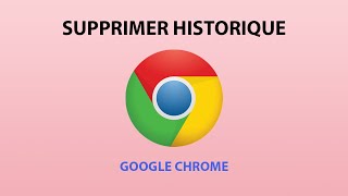 Supprimer lhistorique Google Chrome  Comment faire [upl. by Tyika]