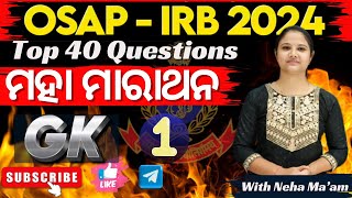 OSAP IRB 2024 GK MAHA MARATHONTop 40 MCQs With Neha MaamosapirbpoliceSIosapSSCGDOCGL [upl. by Mathe]