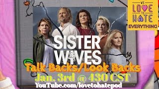 Sister Wives S18 Talk Back  Look Back Recap Special [upl. by Nowtna106]