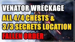 Venator Wreckage in Zeffo All 44 Chests amp 33 Secrets Location Fallen Order [upl. by Keen]