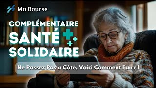 Complémentaire santé solidaire  beaucoup y ont droit mais ne la demande pas voici comment faire [upl. by Folly]